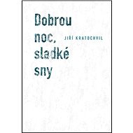 Dobrou noc, sladké sny - 