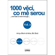 1000 věcí, co mě serou Vol. 2: ... one hate is never enough ... - 