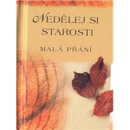 Nedělej si starosti: Malá přání - 