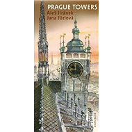 Prague Towers - Aleš Jiránek; Jana Jůzová