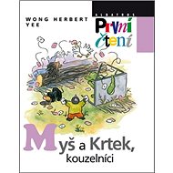 Myš a Krtek, kouzelníci - Wong Herbert Yee