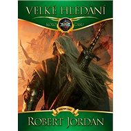 Velké hledání: Kolo času 2 - Robert Jordan
