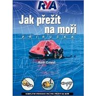Jak přežít na moři - Keith Colwell