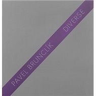 Diverse - Pavel Brunclík