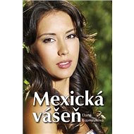 Mexická vášeň - 