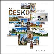 Česko krásné, Česko mé - Jaroslav Kocourek; Marek Podhorský