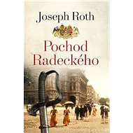 Pochod Radeckého - Joseph Roth
