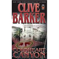 Coldheart Canyon - Clive Barker