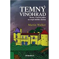 Temný vinohrad - Martin Walker