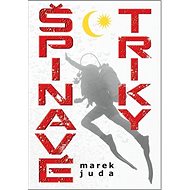 Špinavé triky - Marek Juda
