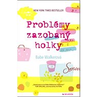 Problémy zazobaný holky - 