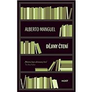 Dějiny čtení - Alberto Manguel