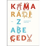 Kamarádi z abecedy - Radek Malý; František Petrák