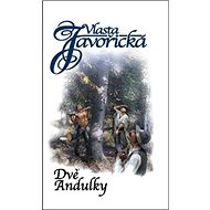 Dvě Andulky - 