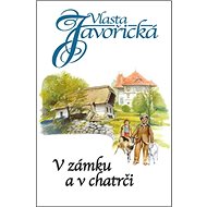 V zámku a chatrči - 