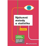 Výzkumné metody a statistika - Ian W. Walker