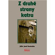 Z druhé strany katru - Josef Vondruška