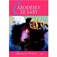 Čarodějky ze Sáby: Hráčky - Miroslav Tuščák
