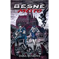 Běsné město - Dana Rusková