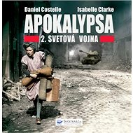 Apokalypsa 2. svetová vojna - 
