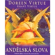 Andělská slova - Doreen Virtue; Grant Virtue