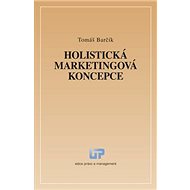 Holistická marketingová koncepce - Tomáš Barčík