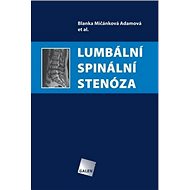 Lumbální spinální stenóza - Blanka Mičánková Adamová