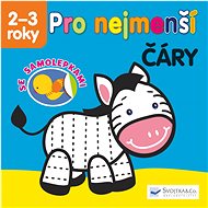 Pro nejmenší Čáry: se samolepkami 2 -3 roky - 