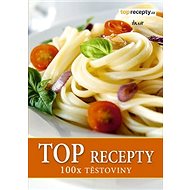 TOP recepty 100x těstoviny - 
