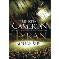 Tyran Bouře šípů - Christian Cameron