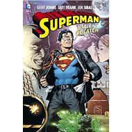Superman Utajený počátek - Geoff Johns