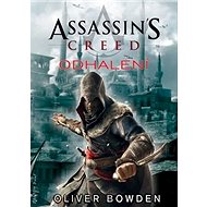 Assassin´s Creed Odhalení - Oliver Bowden