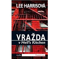 Vražda v Hell's Kitchen - Lee Harrisová