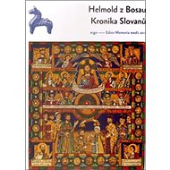 Kronika Slovanů - Helmond z Bosau