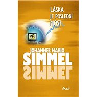 Láska je poslední most - 