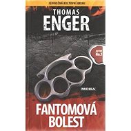 Fantomová bolest - Thomas Enger