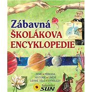 Zábavná školákova encyklopedie - 