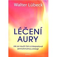 Léčení aury - Walter Lübeck