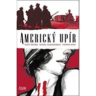 Americký upír: Kniha první - Scott Snyder