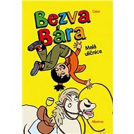 Bezva Bára Malá uličnice - Catel Muller