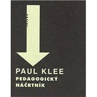 Pedagogický náčrtník - Paul Klee