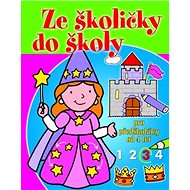 Ze školičky do školy 3 - 