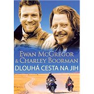 Dlouhá cesta na jih - Ewan McGregor; Charley Boorman