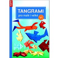 Tangrami pro malé i velké - 