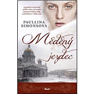 Měděný jezdec - Paullina Simonsová