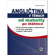 Angličtina v témach: od maturity po štátnice - 