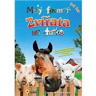 Malý farmář Zvířata na statku - Camilla De la Bédoyere