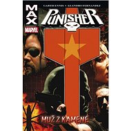 Punisher Max 7 Muž z kamene - Garth Ennis