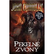 Pekelné zvony - John Connolly