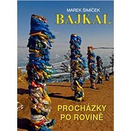 Bajkal: Procházíme po rovině - Marek Šimíček